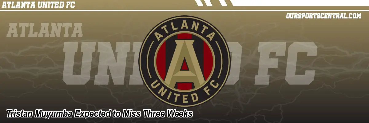Tristan Muyumba Expected to Miss Three Weeks