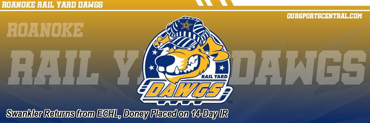 Swankler Returns from ECHL, Doney Placed on 14-Day IR