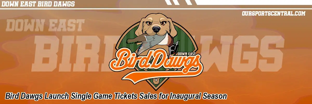 Bird Dawgs Launch Single Game Tickets Sales for Inaugural Season