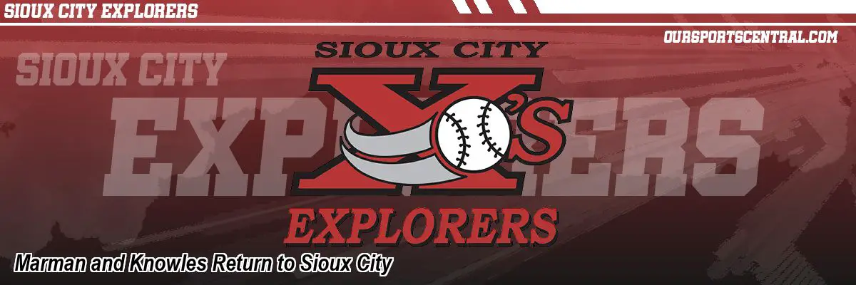 Marman and Knowles Return to Sioux City