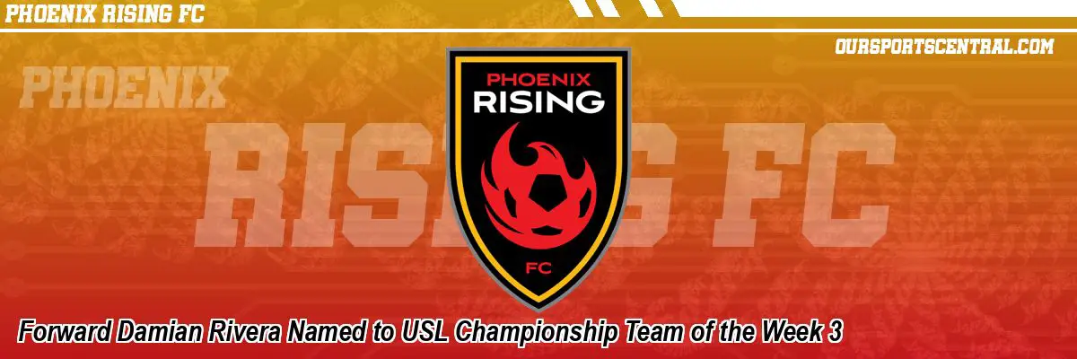 Forward Damian Rivera Named to USL Championship Team of the Week 3