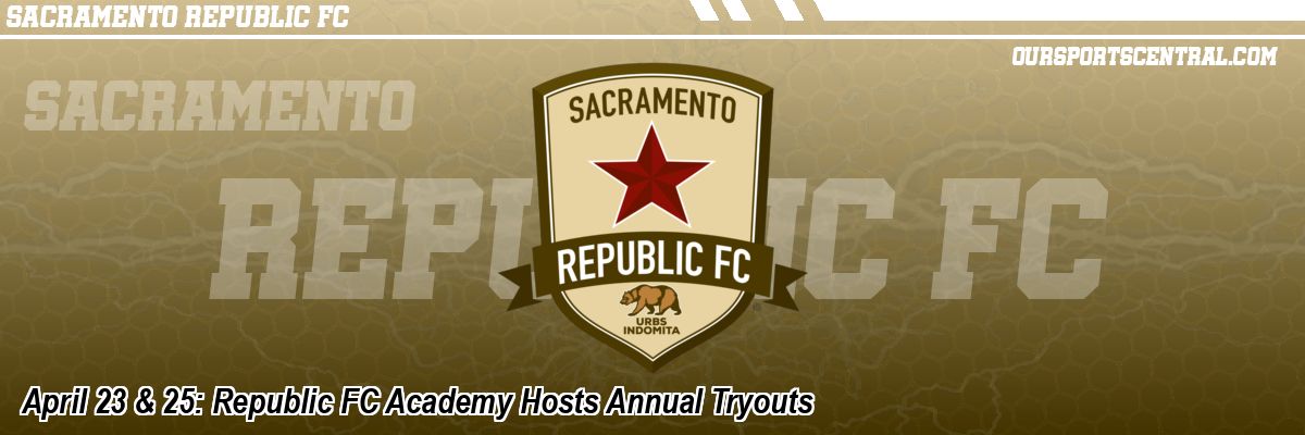 April 23 & 25: Republic FC Academy Hosts Annual Tryouts