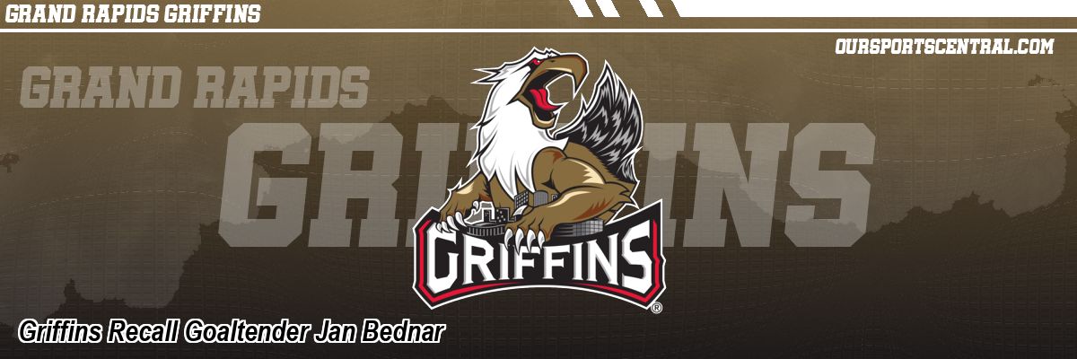 Griffins Recall Goaltender Jan Bednar