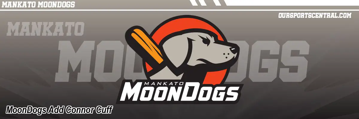 MoonDogs Add Connor Cuff