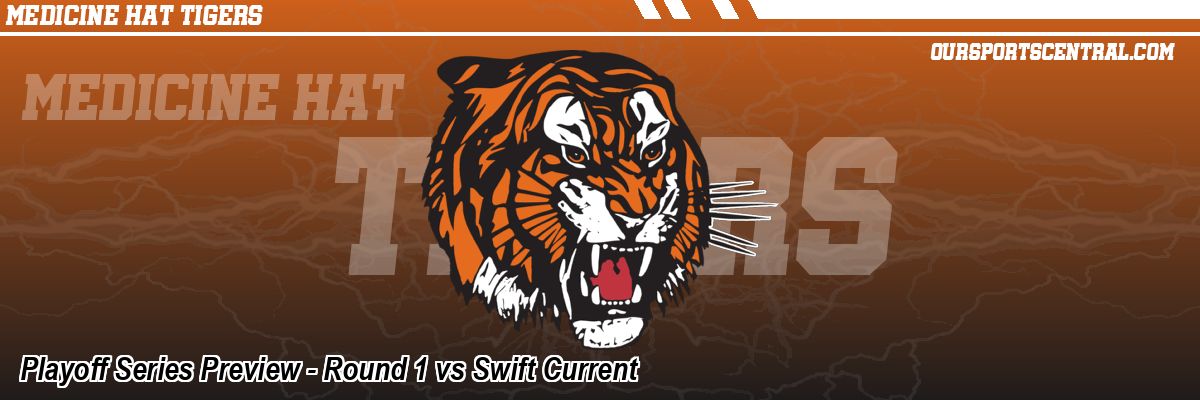 Playoff Series Preview - Round 1 vs Swift Current