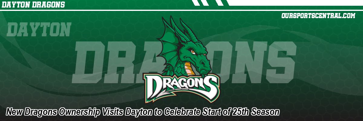 New Dragons Ownership Visits Dayton to Celebrate Start of 25th Season