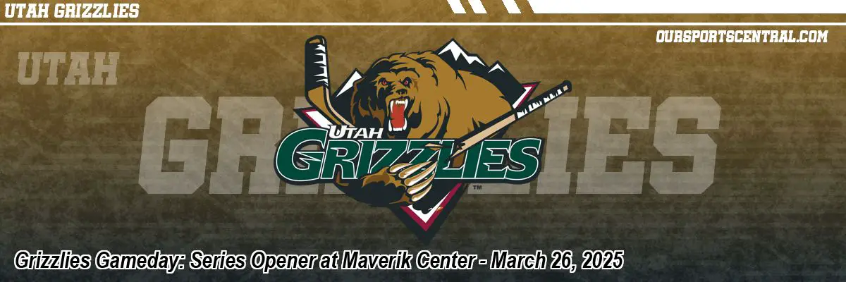 Grizzlies Gameday: Series Opener at Maverik Center - March 26, 2025