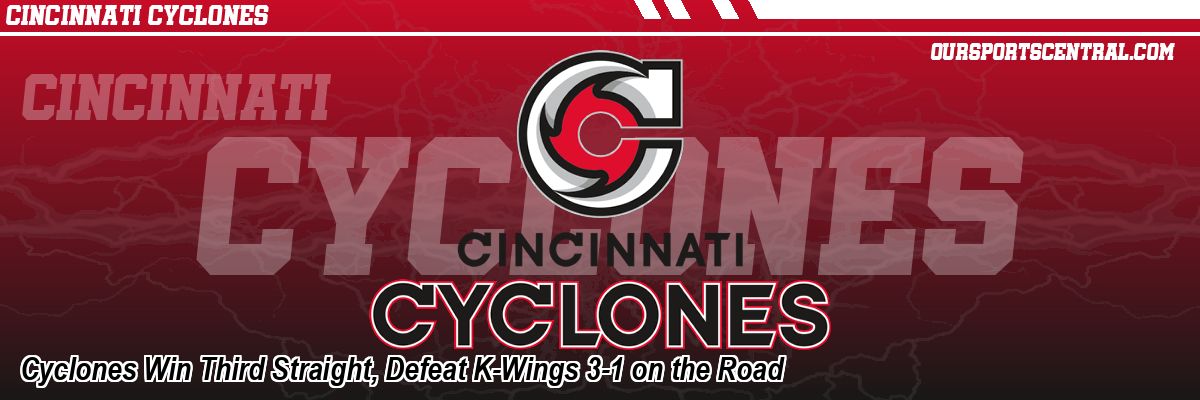 Cyclones Win Third Straight, Defeat K-Wings 3-1 on the Road