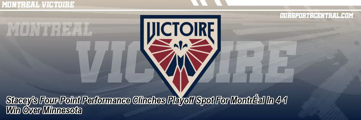 Stacey's Four-Point Performance Clinches Playoff Spot For MontrÉal In 4-1 Win Over Minnesota