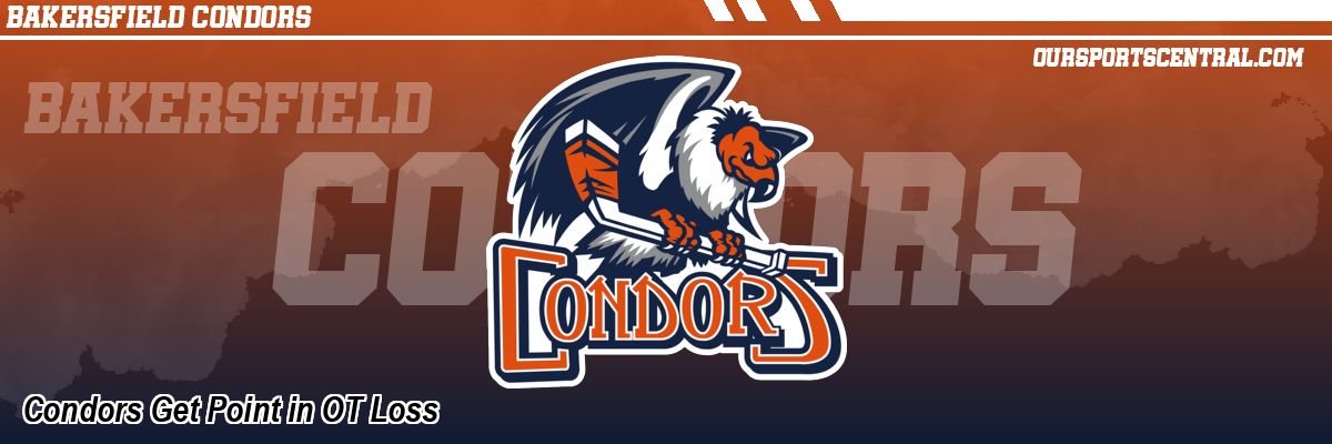 Condors Get Point in OT Loss