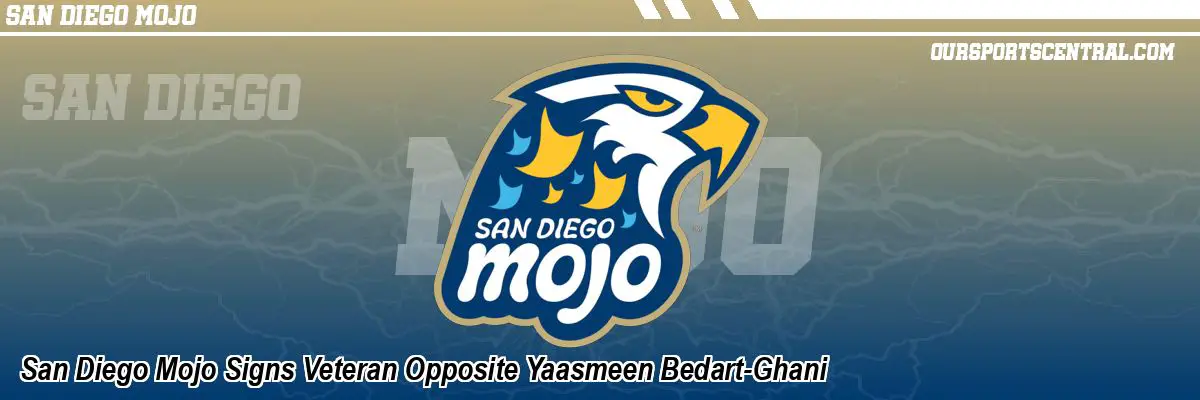 San Diego Mojo Signs Veteran Opposite Yaasmeen Bedart-Ghani