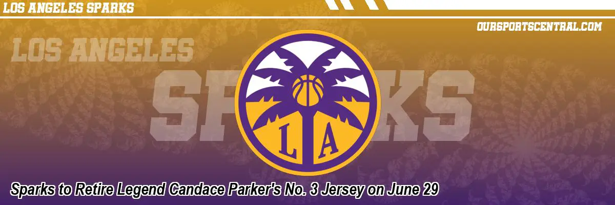 Sparks to Retire Legend Candace Parker's No. 3 Jersey on June 29