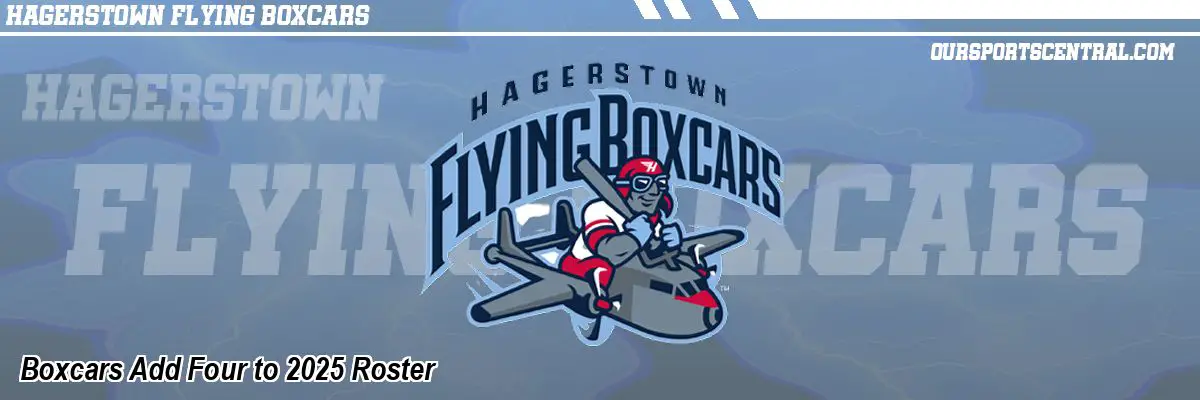 Boxcars Add Four to 2025 Roster