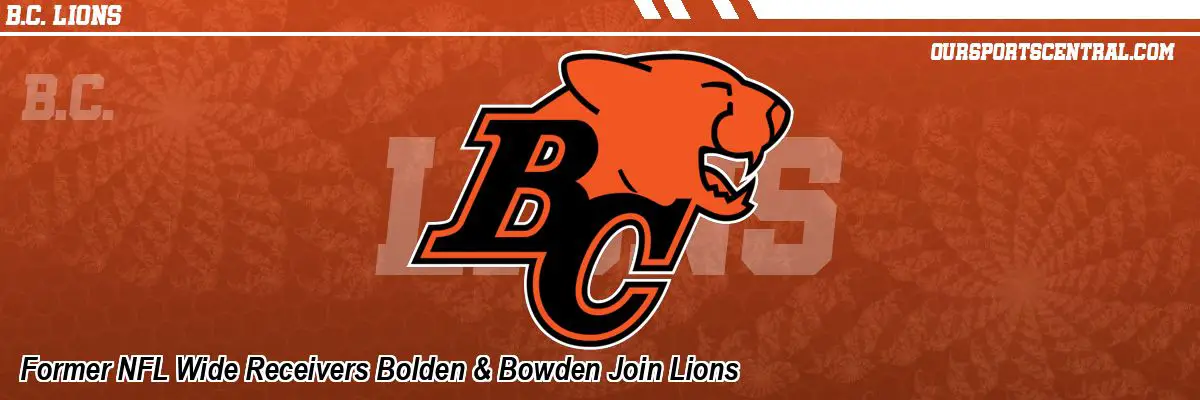 Former NFL Wide Receivers Bolden & Bowden Join Lions
