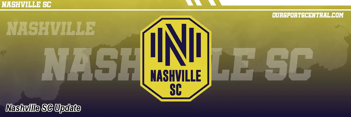 Nashville SC Update