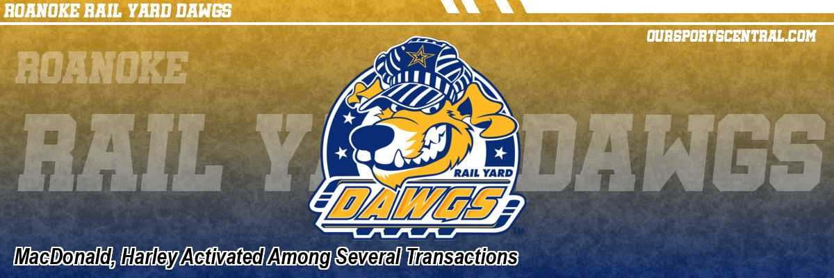 MacDonald, Harley Activated Among Several Transactions