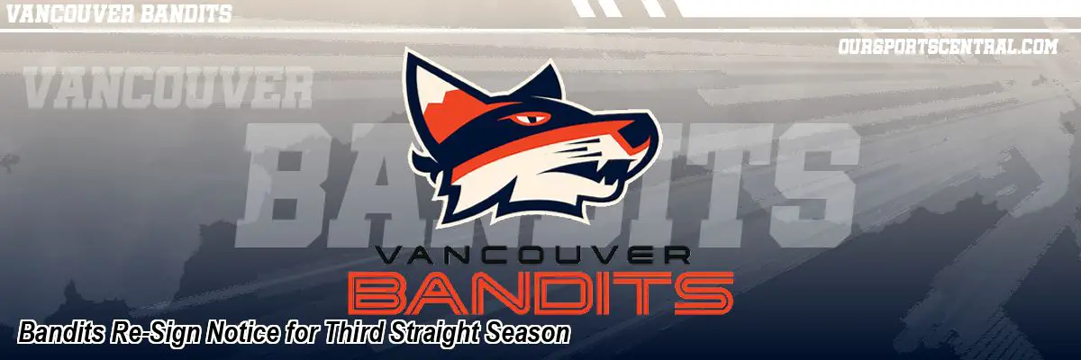 Bandits Re-Sign Notice for Third Straight Season