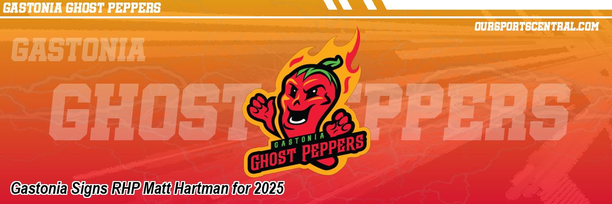 Gastonia Signs RHP Matt Hartman for 2025