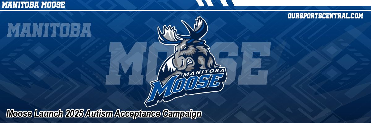 Moose Launch 2025 Autism Acceptance Campaign