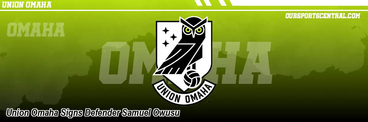 Union Omaha Signs Defender Samuel Owusu