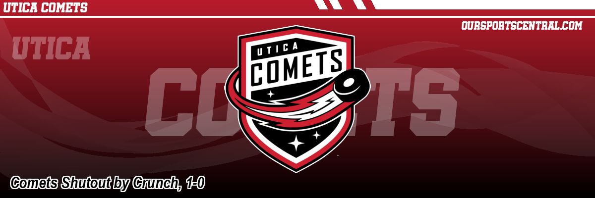 Comets Shutout by Crunch, 1-0