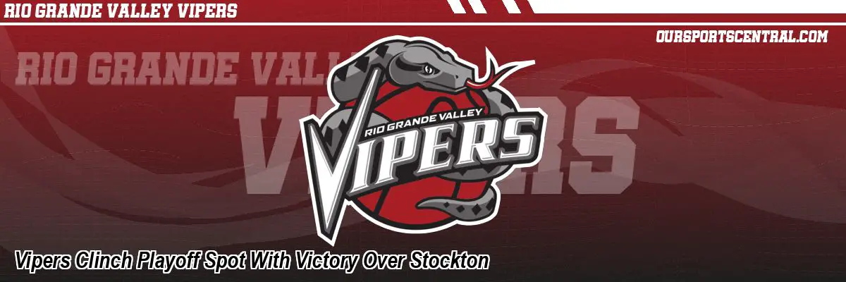 Vipers Clinch Playoff Spot With Victory Over Stockton