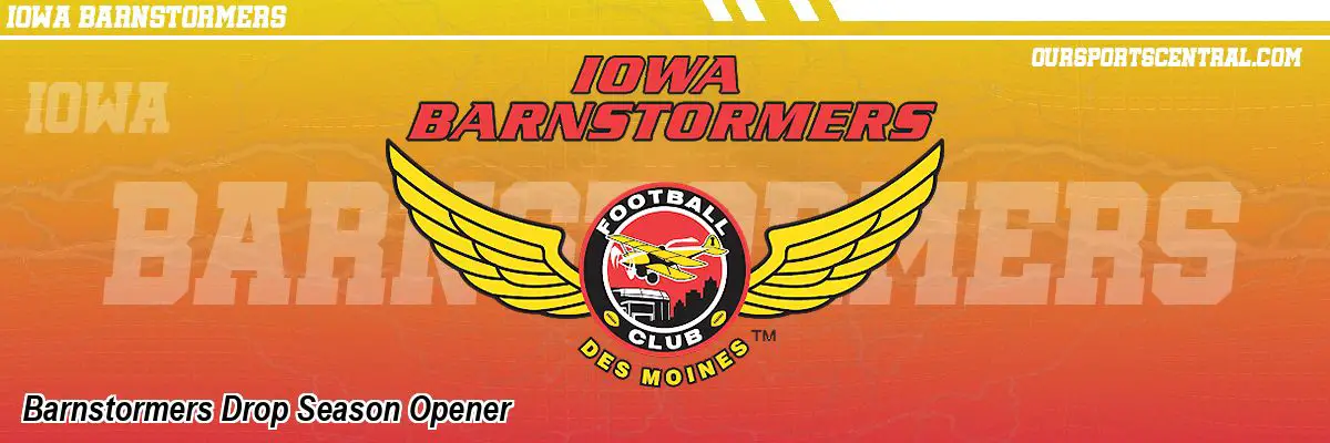 Barnstormers Drop Season Opener