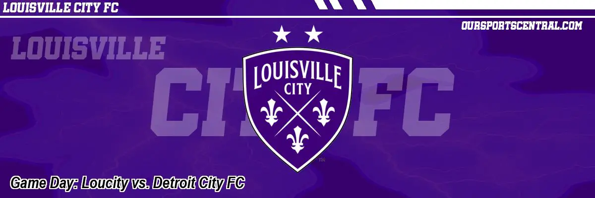 Game Day: Loucity vs. Detroit City FC