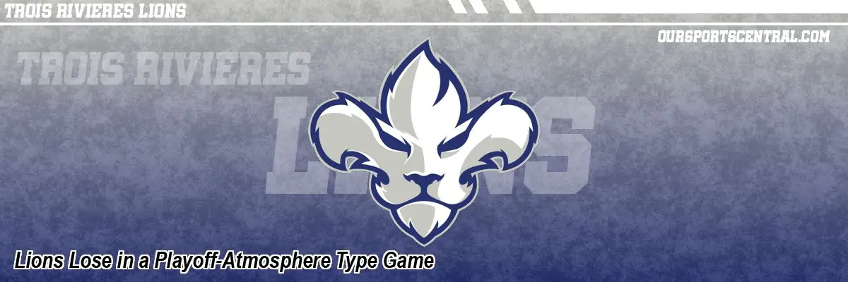 Lions Lose in a Playoff-Atmosphere Type Game