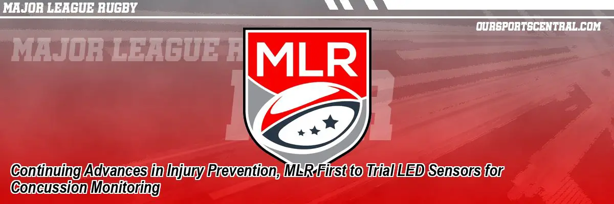 Continuing Advances in Injury Prevention, MLR First to Trial LED Sensors for Concussion Monitoring