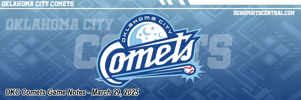 OKC Comets Game Notes - March 29, 2025