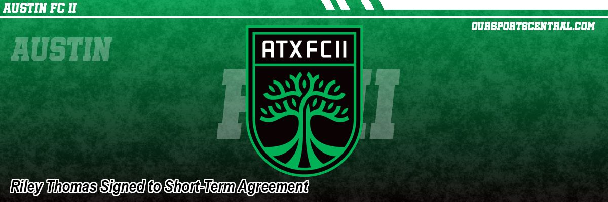Riley Thomas Signed to Short-Term Agreement