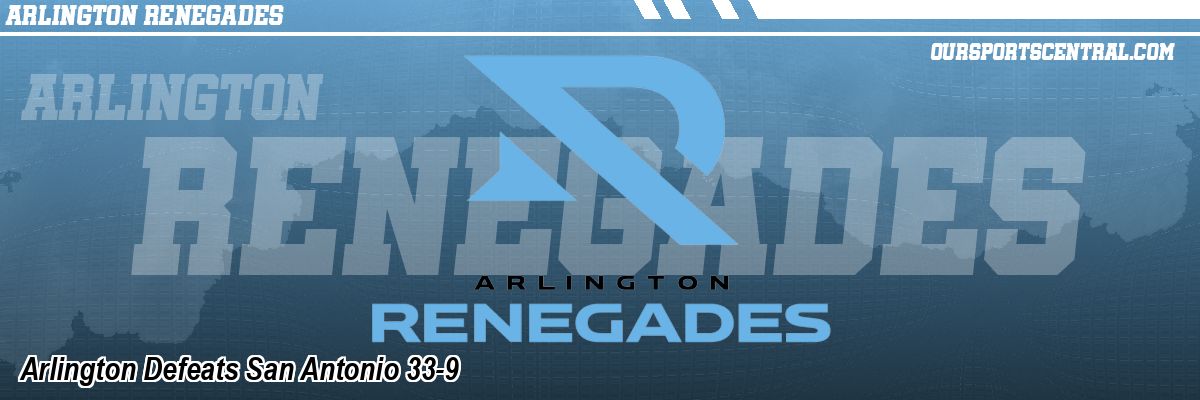 Arlington Defeats San Antonio 33-9