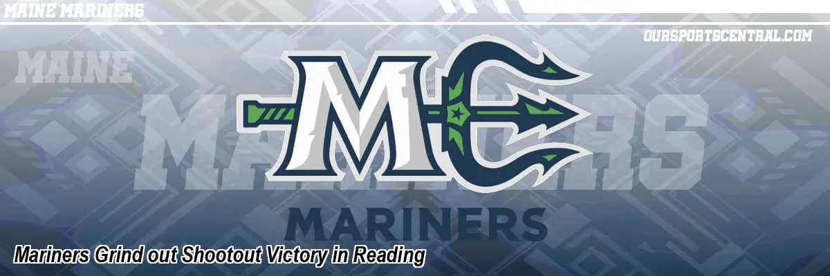 Mariners Grind out Shootout Victory in Reading