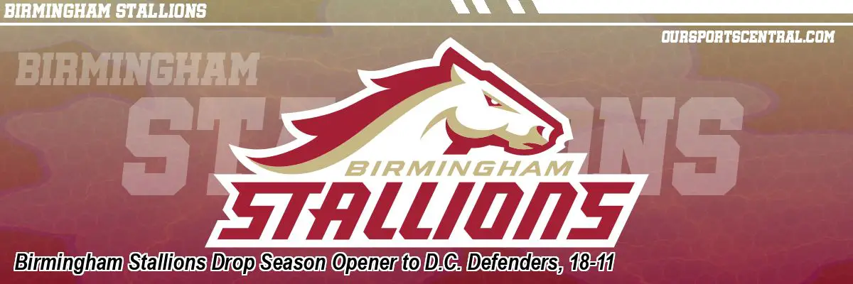Birmingham Stallions Drop Season Opener to D.C. Defenders, 18-11