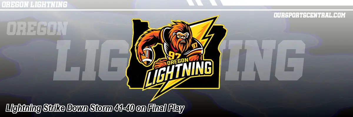 Lightning Strike Down Storm 41-40 on Final Play