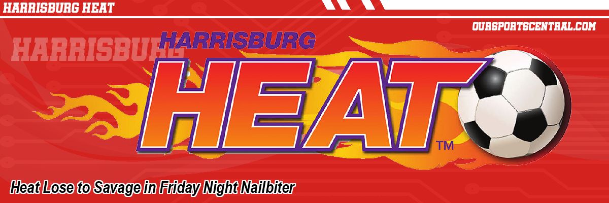 Heat Lose to Savage in Friday Night Nailbiter