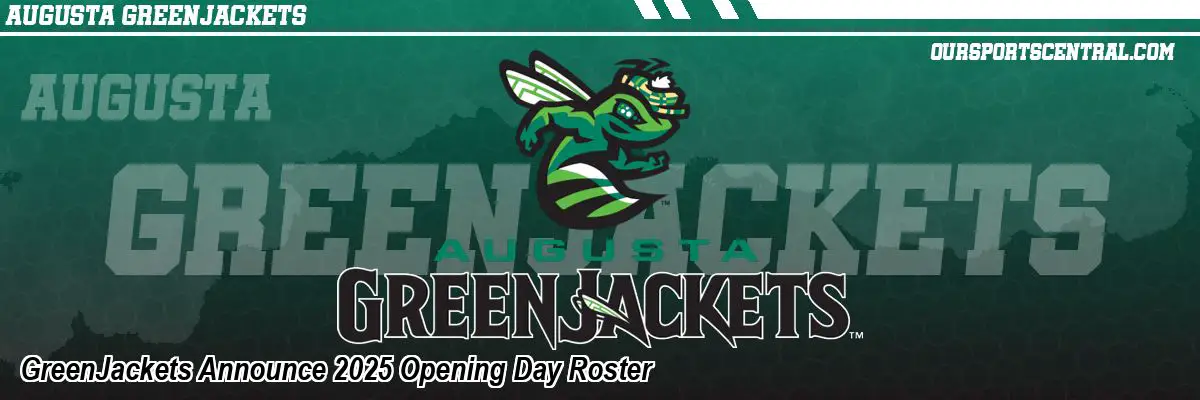 GreenJackets Announce 2025 Opening Day Roster