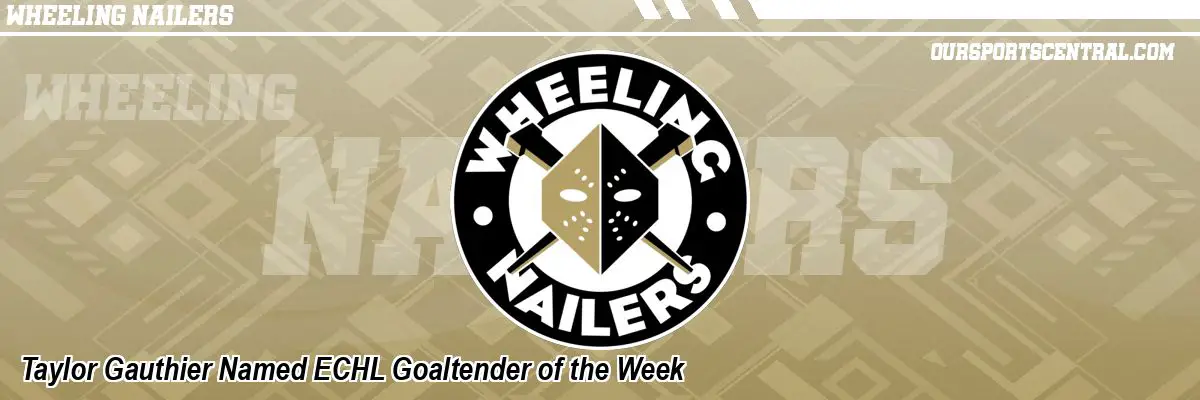 Taylor Gauthier Named ECHL Goaltender of the Week