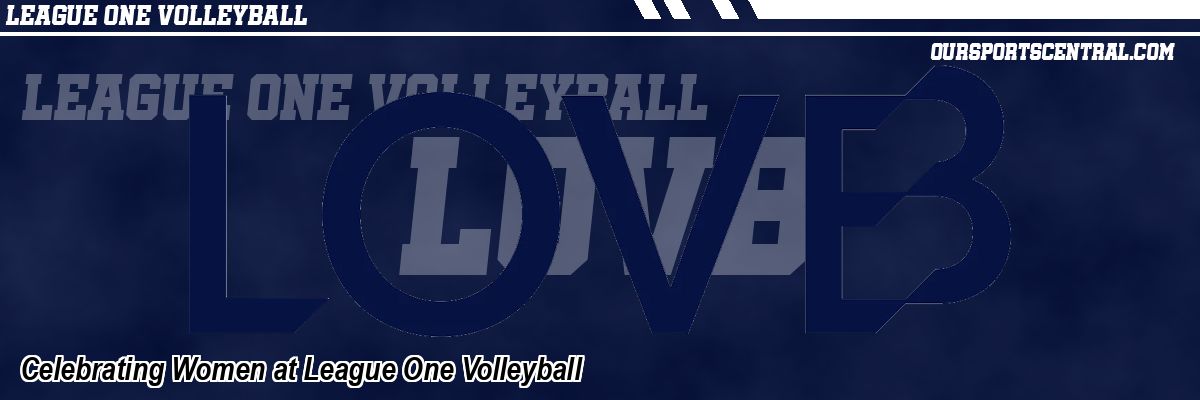 Celebrating Women at League One Volleyball