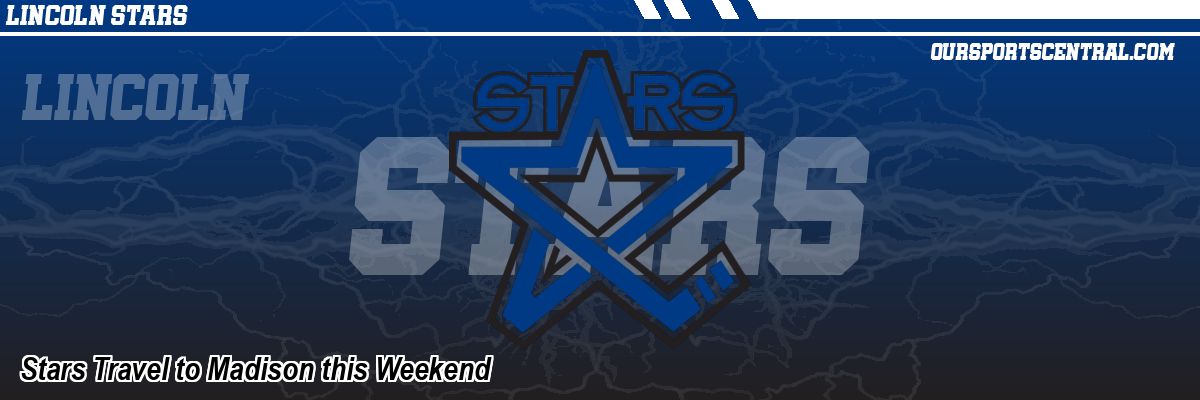 Stars Travel to Madison this Weekend