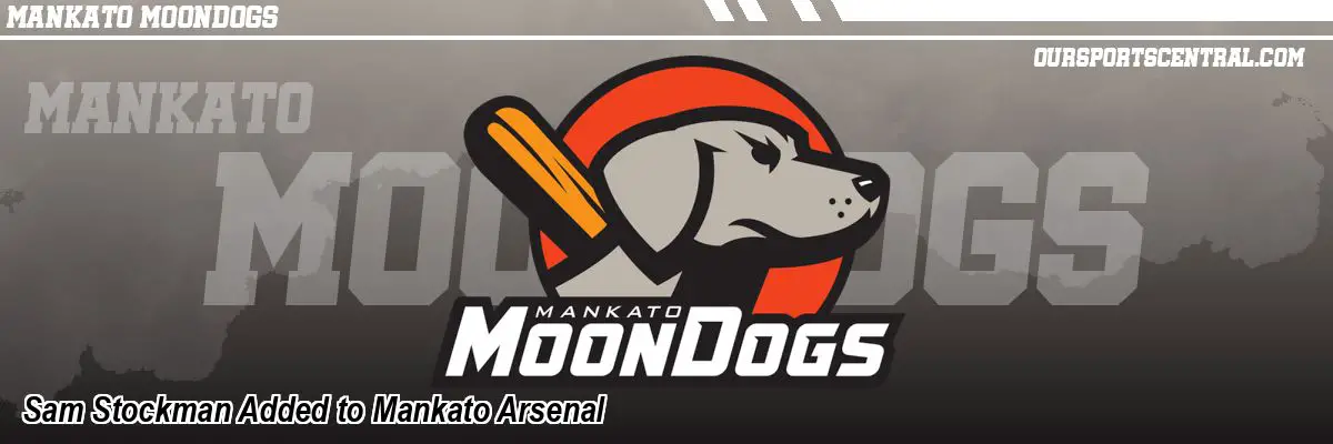 Sam Stockman Added to Mankato Arsenal