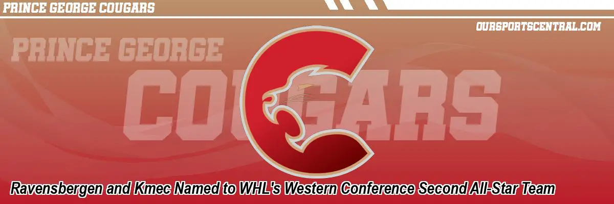 Ravensbergen and Kmec Named to WHL's Western Conference Second All-Star Team