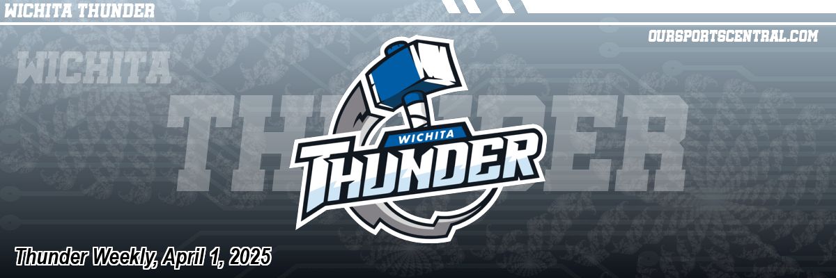 Thunder Weekly, April 1, 2025