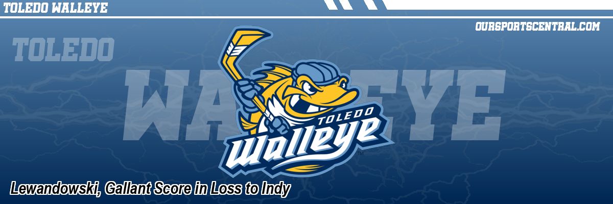 Lewandowski, Gallant Score in Loss to Indy