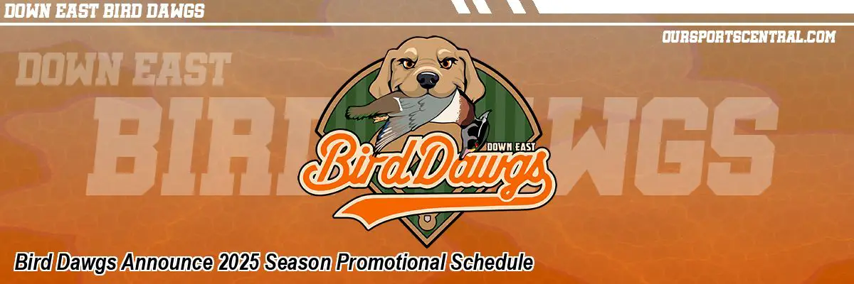 Bird Dawgs Announce 2025 Season Promotional Schedule