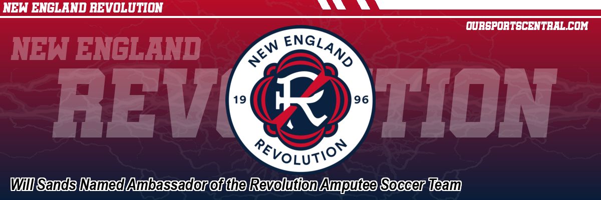Will Sands Named Ambassador of the Revolution Amputee Soccer Team