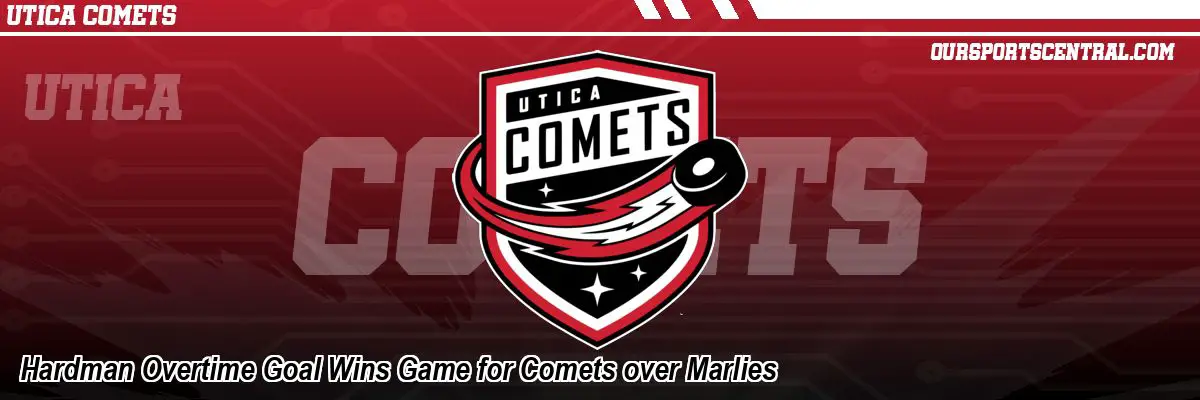 Hardman Overtime Goal Wins Game for Comets over Marlies
