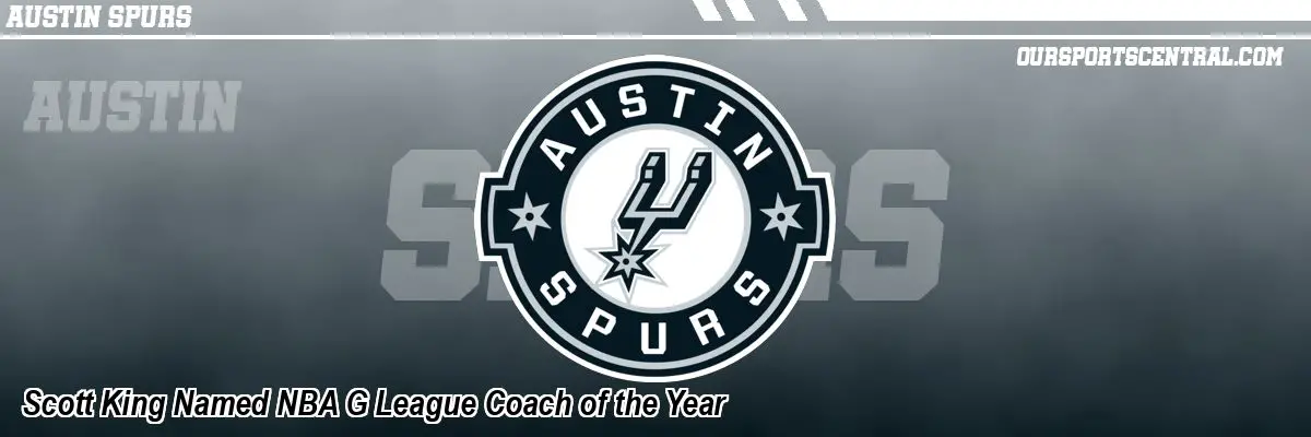 Scott King Named NBA G League Coach of the Year