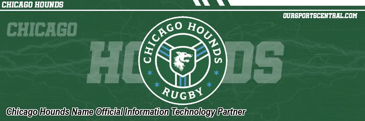 Chicago Hounds Name Official Information Technology Partner